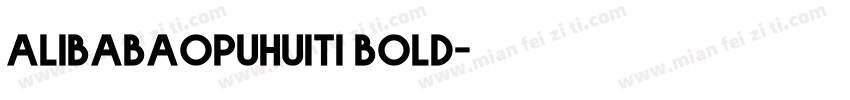 alibabaopuhuiti bold字体转换